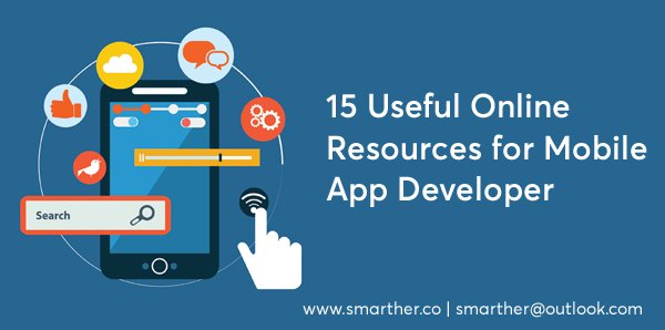 15 Useful Online Resources for Mobile App Developer