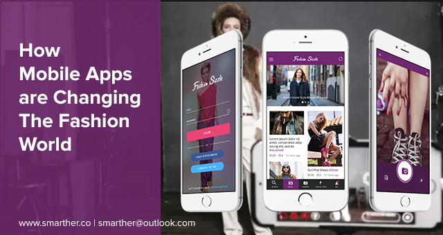 How Mobile Apps are Changing The Fashion World