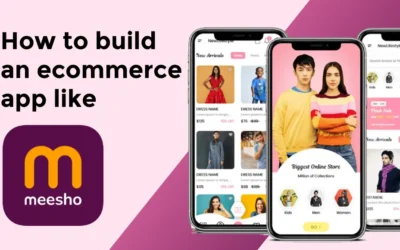 How to develop an e-commerce Mobile application like Meesho