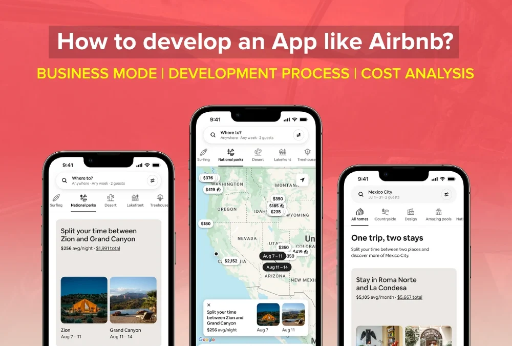 How to develop an App like Airbnb: Business Model, Development Process, and Cost Analysis