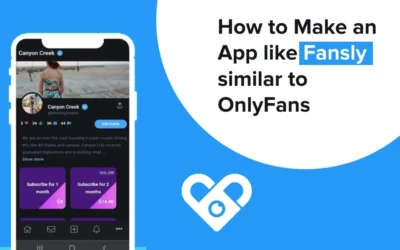 How to Make an App like Fansly similar to OnlyFans