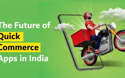 The Future of Quick Commerce Apps in India – Market Analysis