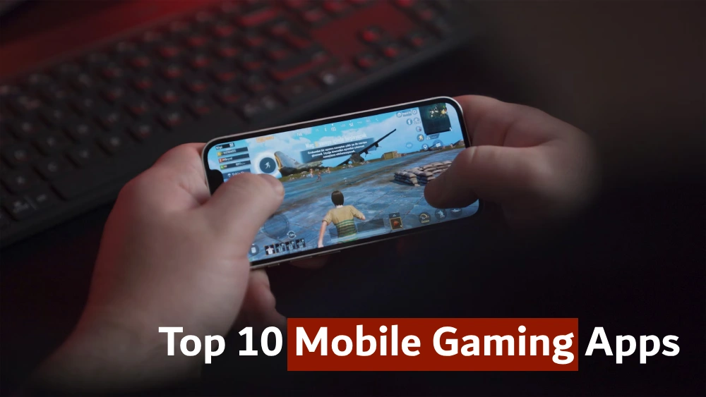 Top Mobile Gaming Apps