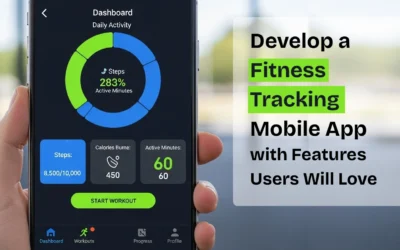 Develop a Fitness Tracking Mobile App with Features Users Will Love