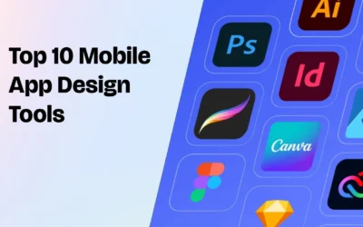 Top 10 Mobile App Design Tools
