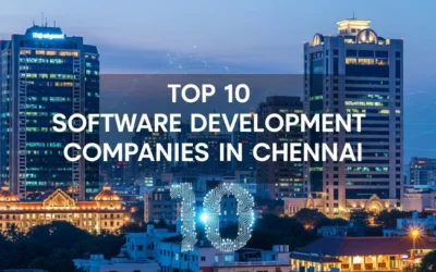Top 10 Software Development Companies in Chennai 2026