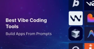 Top vibe coding tools blog