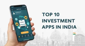 Top Investment Apps in India Blog