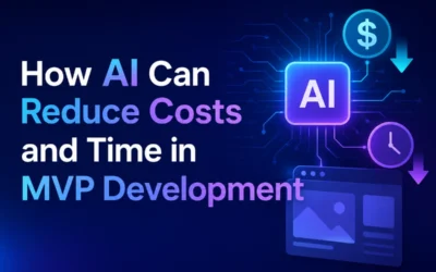 How AI Can Reduce Costs and Time in MVP Development